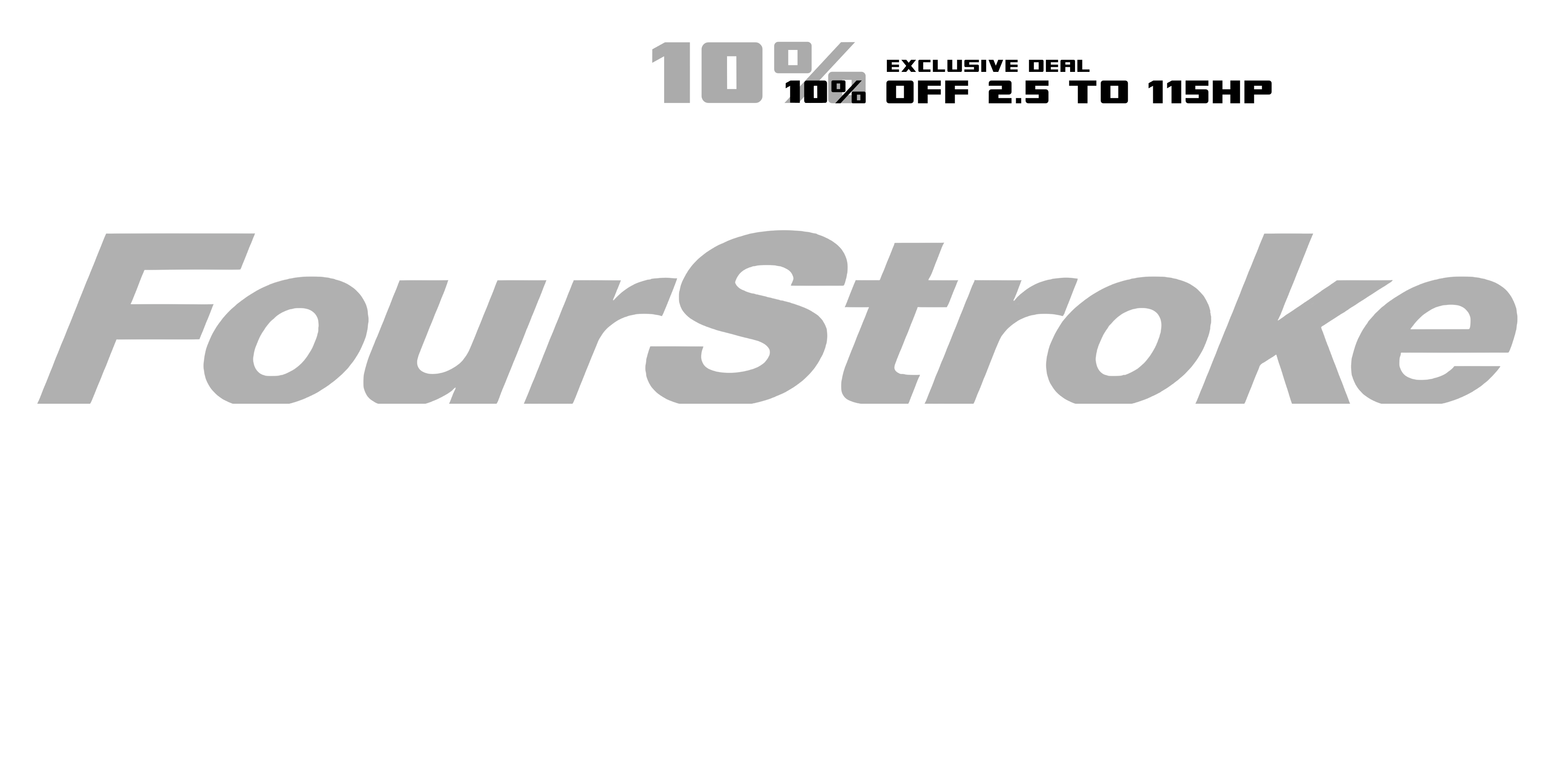 Advertisement for 'FourStroke' with promotional text on a white background, showing the 10% discount applicable to all Mercury outboard motors, exclusive dealer